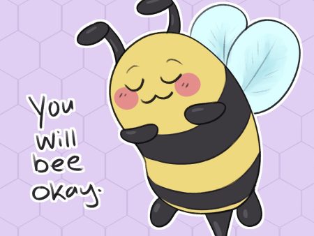 You Will Bee Okay Fashion